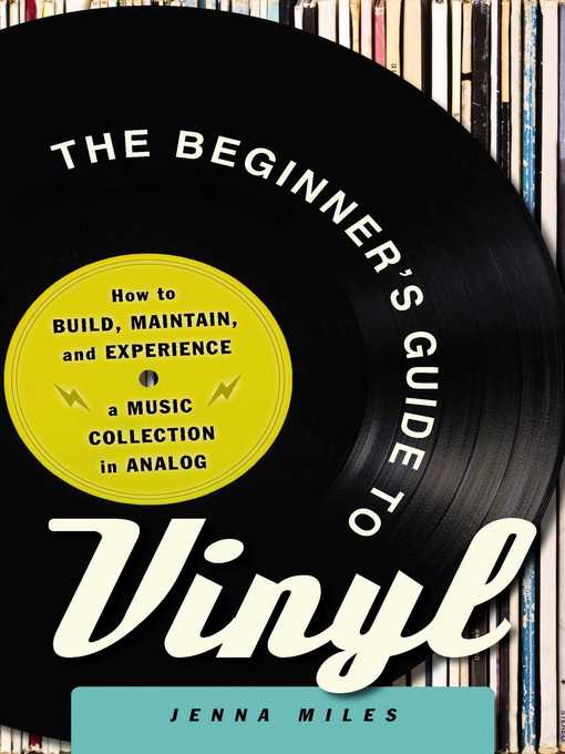 Title details for The Beginner's Guide to Vinyl by Jenna Miles - Wait list